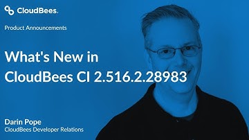 What’s New in CloudBees CI 2.516.2.28983