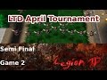 Legion TD -pr April Tournament | Semi Final | Game 2