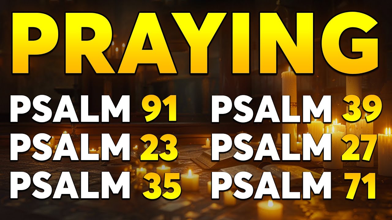 Most Powerful Prayers In The Bible Psalm 91 Psalm 23 Psalm 35 most-powerful-prayers-in-the-bible-psalm-91-psalm-23-psalm-35