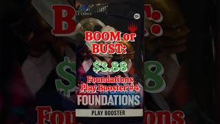 Boom or Bust: Foundations Play Booster 4 #mtg