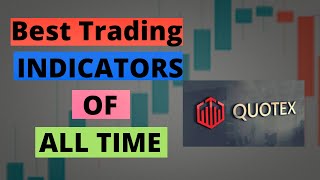 All Time Best INDICATORS for BINARY TRADING l 2021 Best Trading Indicators l Quotex