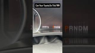Can Your Toyota Do This?