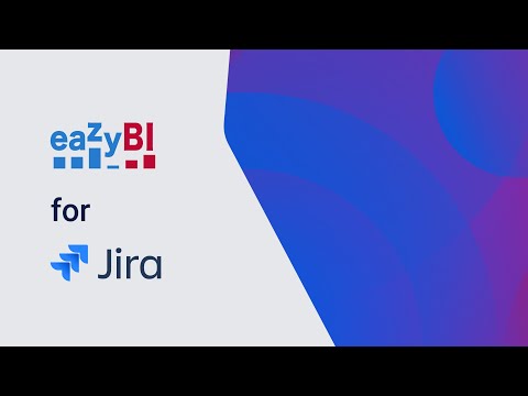 Introduction to eazyBI for Jira