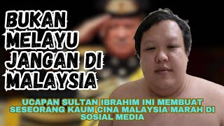 Download Lagu ucapan sultan ibrahim buat seseorang kaum cina malaysia marah MP3