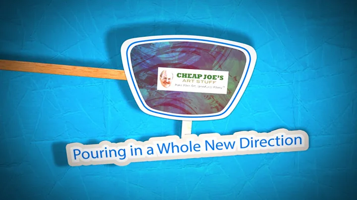 Cheap Joe's 2 Minute Art Tips - Pouring in a Whole New Direction