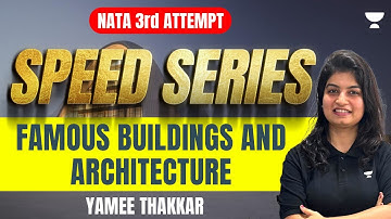 NATA 3rd Attempt Revision | Famous Buildings and Architecture | Yamee Thakkar