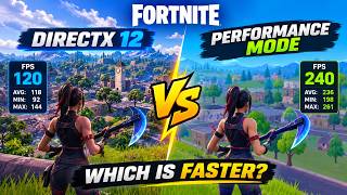 Fortnite DirectX 12 vs Performance Mode ⚡ | FPS & Graphics Comparison Fortnite DirectX 12 vs Performance Mode ⚡ | FPS & Graphics Comparison