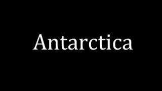 How to pronounce Antarctica