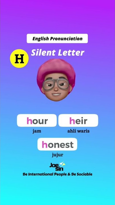 Silent Letter H: Diamkan Huruf-huruf Ini! #bahasainggris
