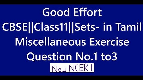 Class11 Sets|| Miscellaneous exercise||Chapter no1 || Question No.1to3||  New NCERT|| - in Tamil