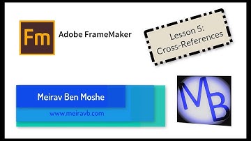 FrameMaker Lesson 5: Cross-References