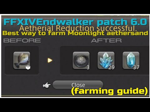 FFXIV Endwalker patch 6.0 Best way to farm moonlight aethersand