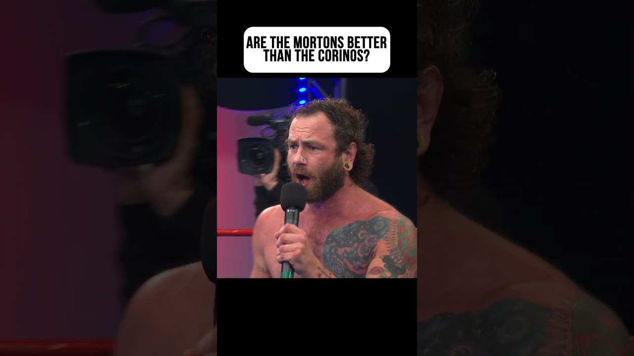 Are The Mortons Better Than The Corinos?