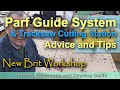 Parf guide system and tracksaw cutting station advice and tips