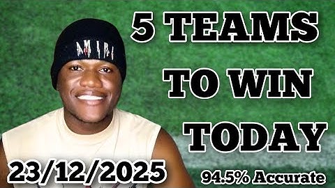 5 FOOTBALL TEAMS TO CARRY STRAIGHT WIN TODAY 💰🔥"  23/12/2025 #footballpredictions