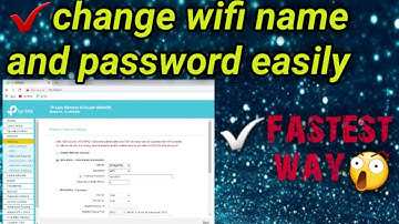 How to change wifi name and password in a minute (TP-LINK)