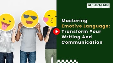 Mastering Emotive Language: Transform Your Writing & Communication