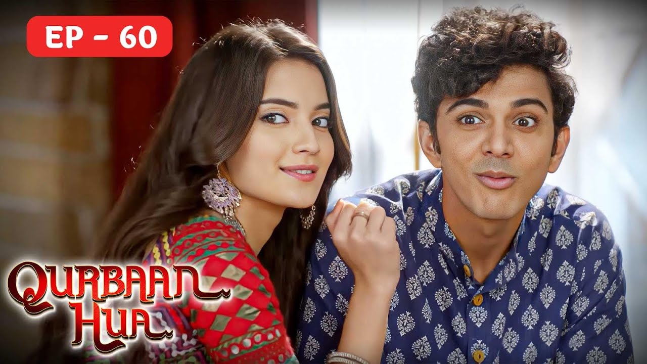 इतनी खूबसूरत है पिघलना तो था ही Qurbaan Hua Full Hindi Episode 60 - Karan Jotwani,Pratibha Ranta 4K