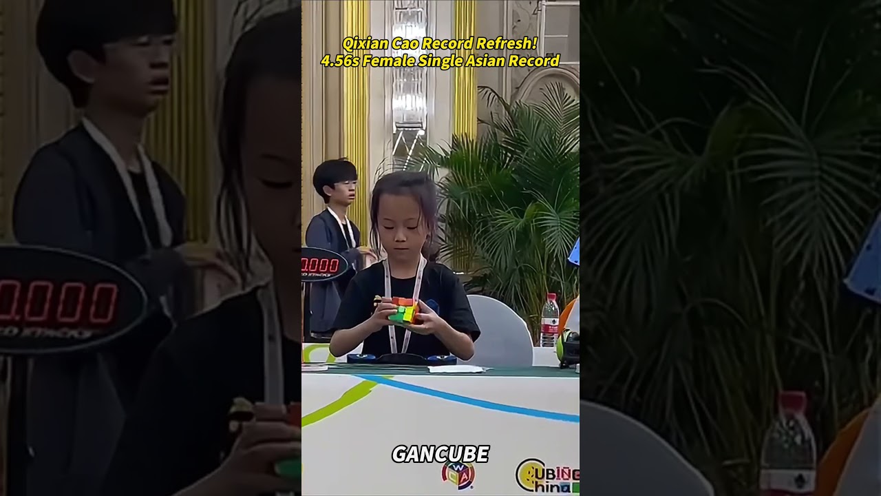 GANCUBE -  Qixian Cao 4.56s 3x3 Cube Single Female Asian Record