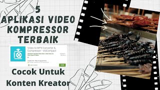 5 Aplikasi Video Compressor terbaik | cocok untuk konten kreator screenshot 2