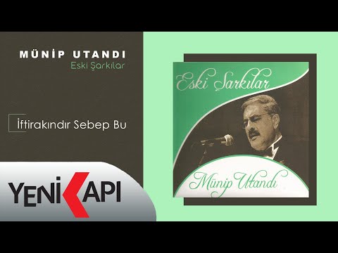 Münip Utandı - İftirakındır Sebep Bu (Official Video)