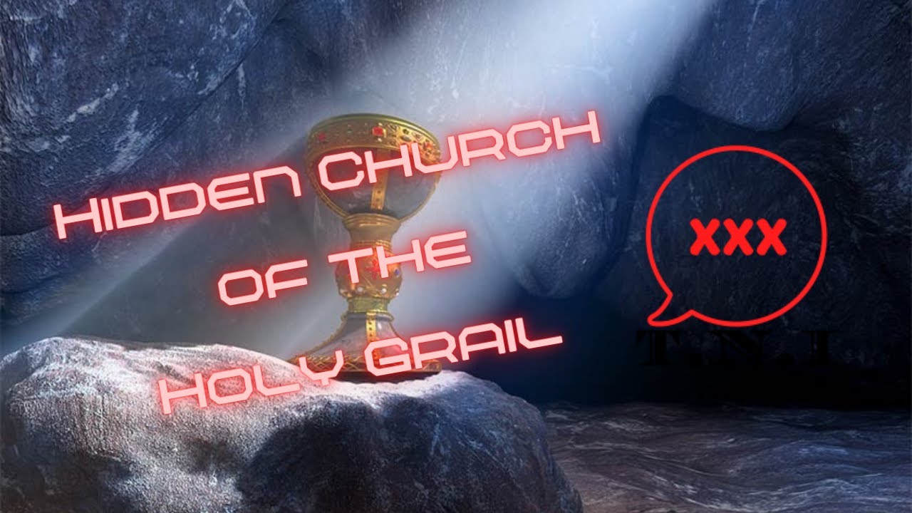Hidden Church of the Holy Grail