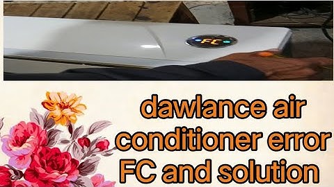 FC error code in dawlance split Air conditioner and solving