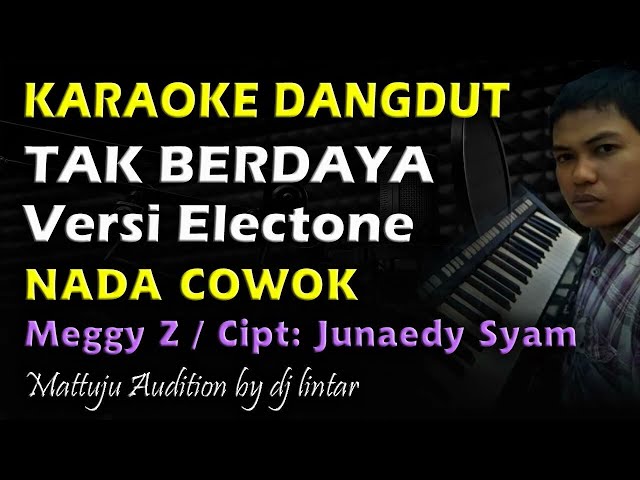 Karaoke Dangdut Tak Berdaya || Nada Cowok class=