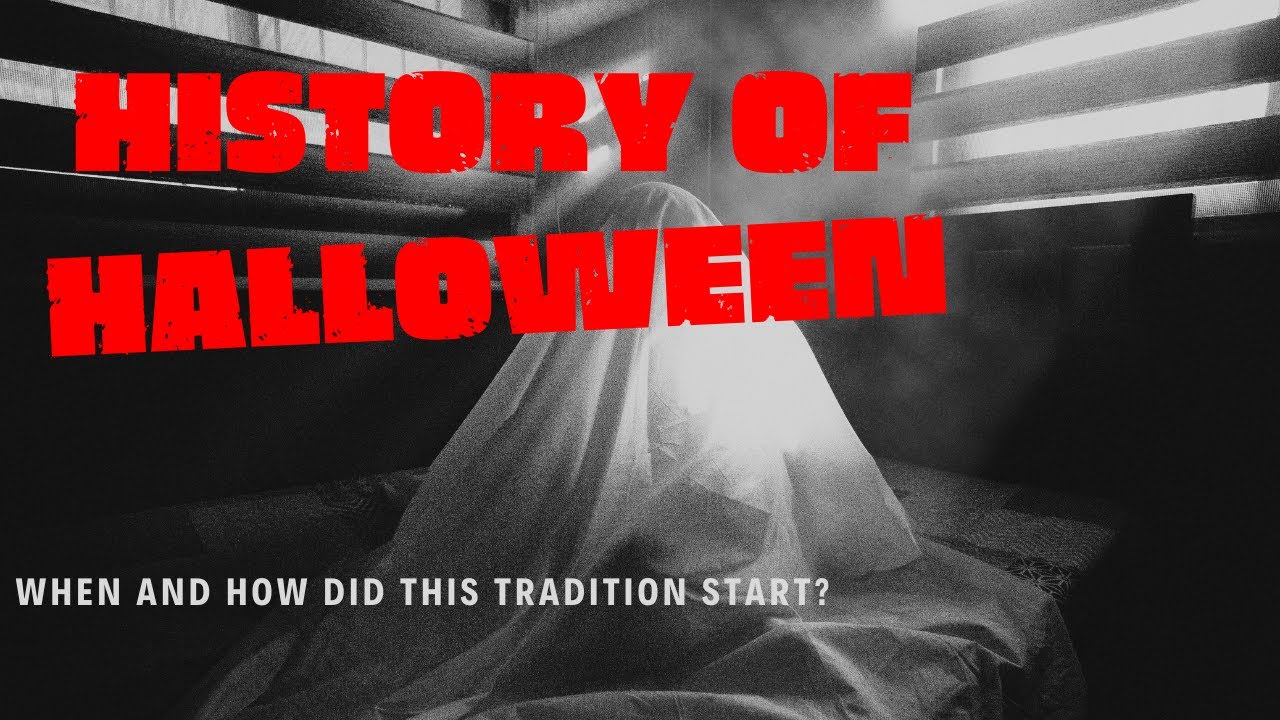 The Fascinating History of Halloween YouTube