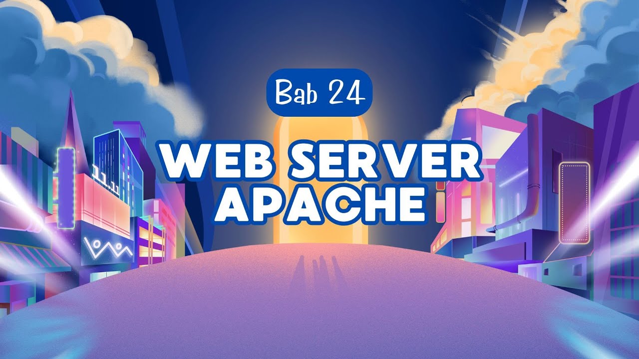 Bab 24 WEB Server Apache - YouTube