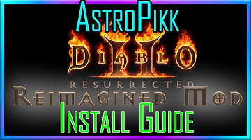 Diablo 2: Resurrected - Reimagined Mod Install Guide