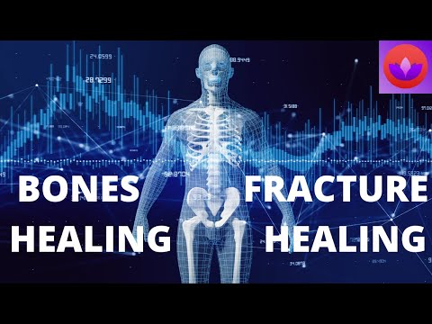 BONES Healing And Growth Frequency FRACTURE Healing Music 