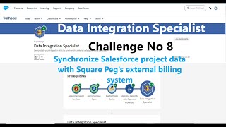 Synchronize Salesforce project data with Square Peg's external billing system || Challenge No 8||