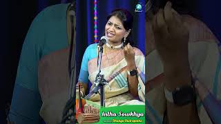 #Shorts | Intha Sowkhya - Tyagaraja Swami | Performed by Dhanya Rudrapatna | Kaapi Raga | Adi Tala