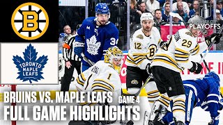 1st Round: Boston Bruins vs. Toronto Maple Leafs Game 4 | Full Game Highlights