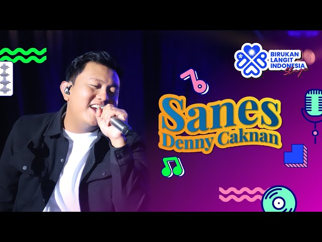 SANES - DENNY CAKNAN BIRUKAN LANGIT INDONESIA STAGE DIBIKIN AMBYAR class=