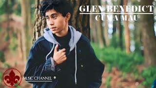 Glenn Benedict - Cuma Mau