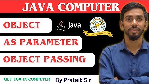 15 marks topic Object Passing in Java ISC ICSE JAVA class 11|12 Computer by #prateiksir #isc #java