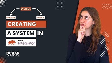 Creating a System (Part-1) | DCKAP Learning | Simplifying Commerce for Distributors
