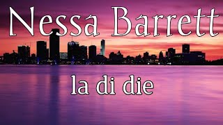 Nessa Barrett- la di die (lyrics) feat.jxdn