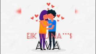 AVA- Eik Tu Na***$(snippet) pilnos?