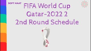 FIFA World Cup 2022 2nd Round Schedule screenshot 3