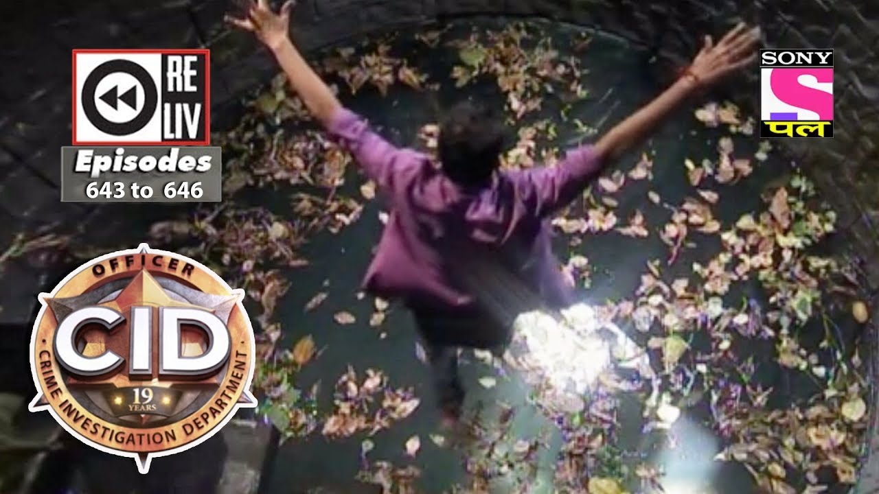 Weekly Reliv | CID | 7th Apr 2018  to 13th Apr 2018 | Episode 643 to 646