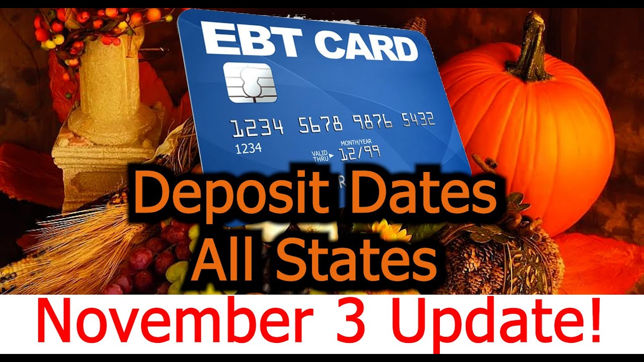 November List EBT Deposit Date on each State Update! Apply 375 EBT