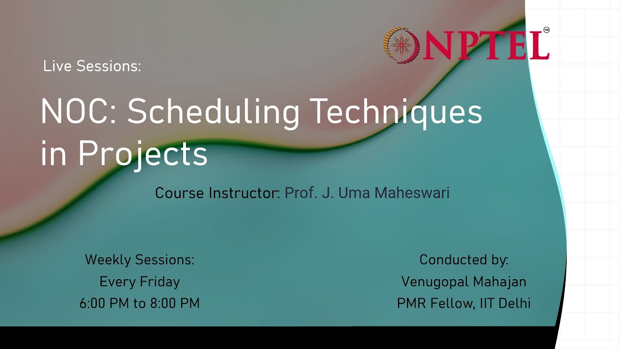 Week 3 - Scheduling Techniques in Projects