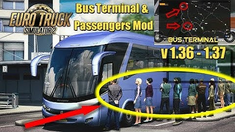 How To Active Ets 2 Bus Terminal And Passenger Mod v1.36 - 1.37 || Euro Truck Simulator 2