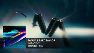 Taglo & Zara Taylor - Impatient Resimi
