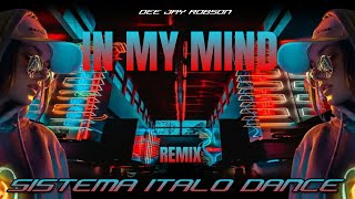 In My Mind | Remix 2024