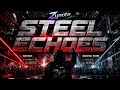 Steel Echoes — Techno Rave Experience 🚨