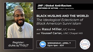 Black Muslims and the World: Rasul Miller